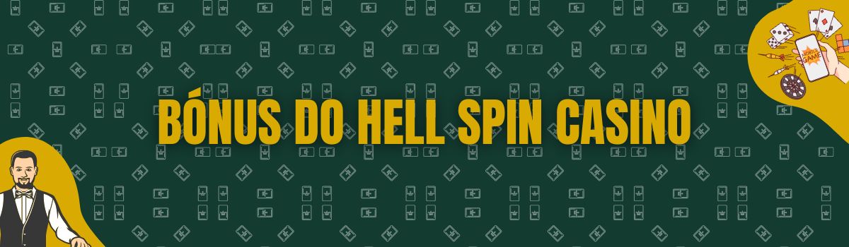 Bónus do Hell Spin Casino