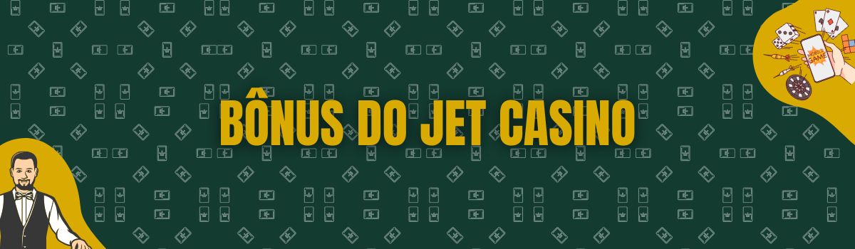Bônus do Jet Casino